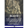 Sloyd: Or Educational Manual Training with Paper, Cardboard, Wood, and Iron for Primary, Grammar, and High Schools - Paperback