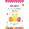 Easter Colouring Book: A Happy Easter Workbook full of Colouring Activities, For Kids Ages 3 - 8 Full of Easter Eggs and Bunnies, Lots of Easter Fun. - Paperback
