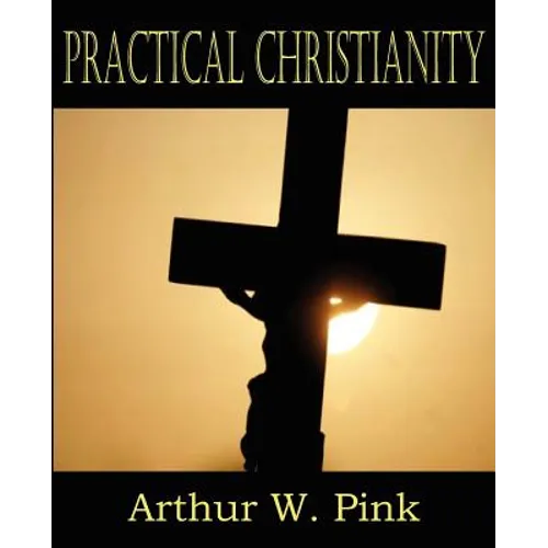 Practical Christianity - Paperback