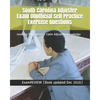 South Carolina Adjuster Exam Unofficial Self Practice Exercise Questions: covering Fundamental Claim Adjusting Knowledge - Paperback