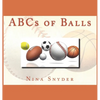 ABCs of Balls - Hardcover