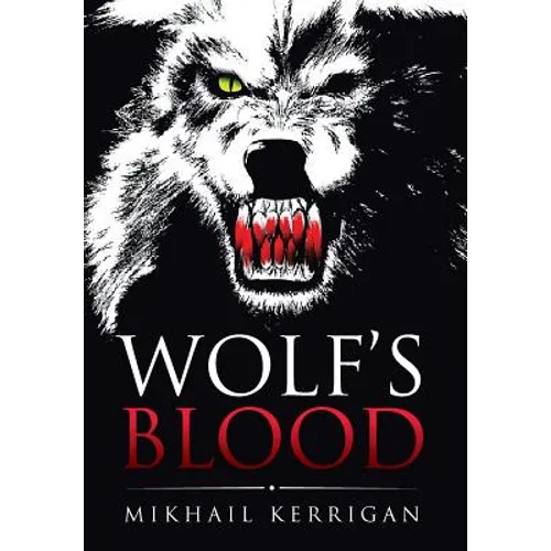 Wolf's Blood - Hardcover