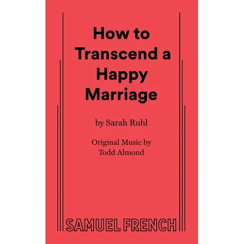 How to Transcend a Happy Marriage - Paperback