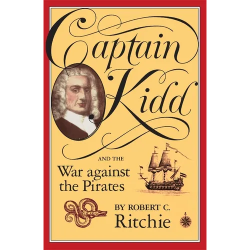 Captain Kidd and the War Against the Pirates - Paperback