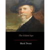 The Gilded Age - Paperback