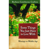 Some Things You Just Have to Live With: Musings on Middle Age - Paperback
