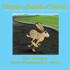 Ricardo the Rabbit and Friends: One of a Series Devoted to Correcting Speech Delays in Children - Paperback