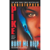 Bury Me Deep - Mass Market Paperbound
