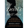 The Devil's Half Acre: The Untold Story of How One Woman Liberated the South's Most Notorious Slave Jail - Hardcover