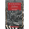 A Crossing of Zebras - Hardcover