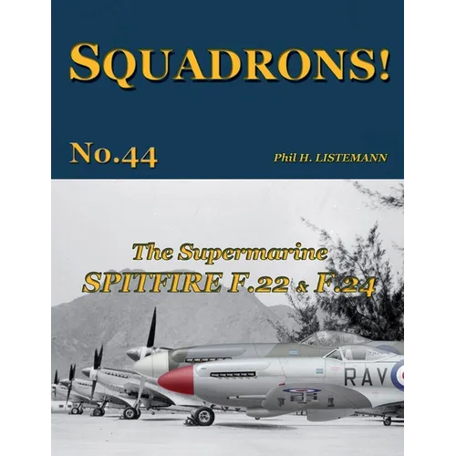 The Supermarine Spitfire F.22 & F.24 - Paperback