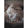 Sleeping as Fast as I Can: Poems - Hardcover