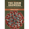 The Germ Growers: An Australian story of adventure and mystery - Paperback