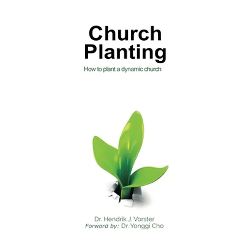 Church Planting: How to plant a dynamic Church - Paperback