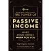 The Power of Passive Income: Make Your Money Work for You - Paperback