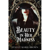 Beauty In Her Madness - Paperback