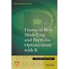 Financial Risk Modelling and Portfolio Optimization with R - Hardcover