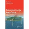Renewable Energy Crash Course: A Concise Introduction - Hardcover