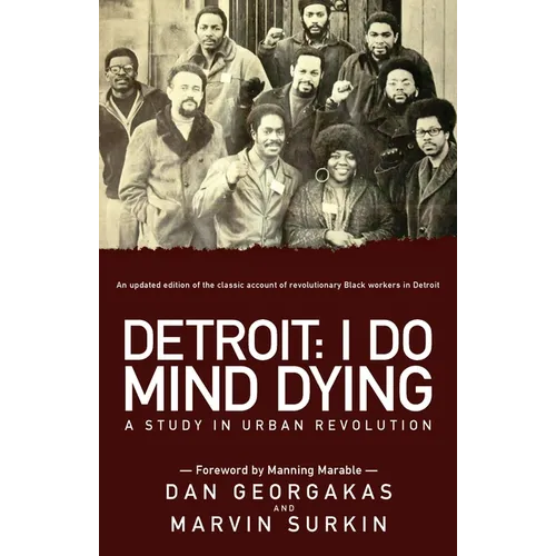 Detroit: I Do Mind Dying: A Study in Urban Revolution - Paperback