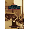 Early Kansas City, Missouri - Hardcover
