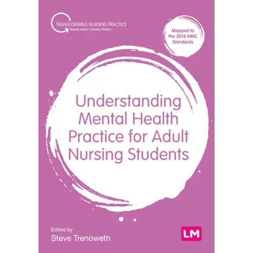 Understanding Mental Health Practice for Adult Nursing Students - Hardcover