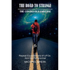 The Road to Strange: The Contiguous Universe - Paperback