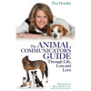 The Animal Communicator's Guide Through Life, Loss and Love - Paperback