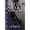 Rattlesnake Allegory - Paperback
