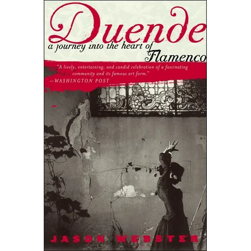Duende: A Journey Into the Heart of Flamenco - Paperback