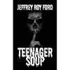 Teenager Soup - Paperback