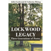 Lockwood Legacy: Three Generations of Poetry - Paperback