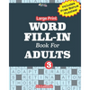 Large Print WORD FILL-IN Book For ADULTS; Vol.3 - Paperback