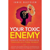 Your Toxic Enemy - Paperback
