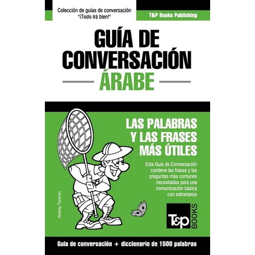Guía de Conversación Español-Árabe y diccionario conciso de 1500 palabras - Paperback