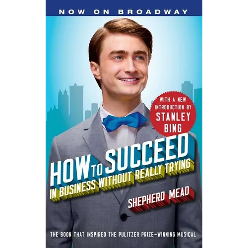 How to Succeed in Business Without Really Trying - Paperback