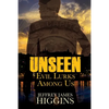 Unseen: Evil Lurks Among Us - Paperback