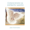 Conociendo Al Espiritu Santo - Paperback