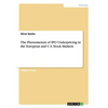 The Phenomenon of IPO Underpricing in the European and U.S. Stock Markets - Paperback