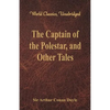 The Captain of the Polestar, and Other Tales (World Classics, Unabridged) - Paperback