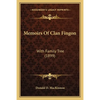 Memoirs Of Clan Fingon: With Family Tree (1899) - Paperback