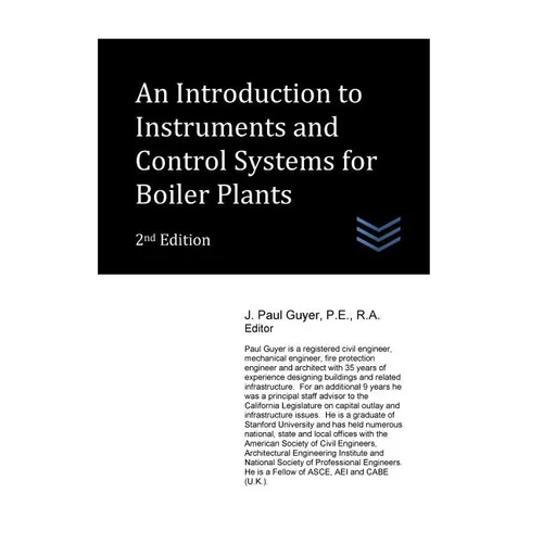 An Introduction to Instruments and Control Systems for Boiler Plants - Paperback