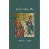 Come Follow Me - Paperback
