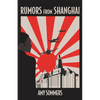 Rumors from Shanghai - Paperback