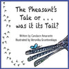 The Pheasant's Tale... Or was it its Tail? - Paperback