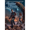 A Soldier of Poloda: Further Adventures Beyond the Farthest Star - Paperback