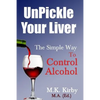 Unpickle Your Liver - Paperback