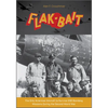 B-26 "Flak-Bait": The Only American Aircraft to Survive 200 Bombing Missions During the Second World War - Hardcover