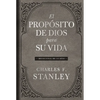 El Propósito de Dios Para Su Vida: Devocional de 365 Días - Hardcover