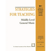 Strategies for Teaching Middle-Level General Music - Paperback