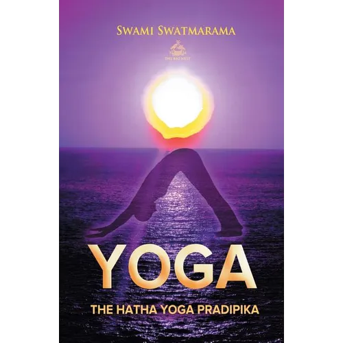 The Hatha Yoga Pradipika - Paperback